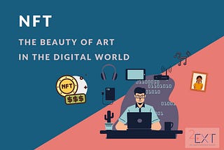 NFT the beauty of art in the digital world