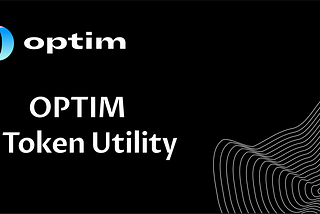 OPTIM Token Utility