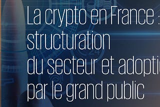 rapport adan adoption crypto france