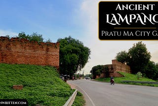 Ancient Lampang: Pratu Ma City Gate