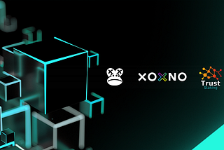 XOXNO & Trust Staking Partnership!