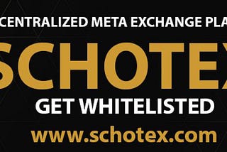 SCHOTEX Presale Whitelist is Available