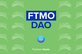 Introducing FTMO DAO