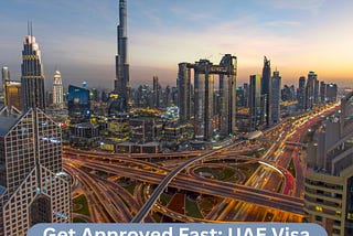 Get Approved Fast: UAE Visa for Turkish Citizens