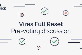 Community discussion: Vires Full Reset