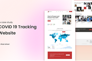COVID 19 Tracking Website — UX Case Study