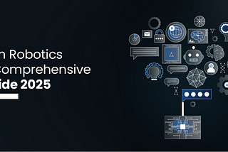 AI in Robotics: A Comprehensive Guide 2025