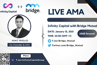 Infinity Capital AMA session with Bridge Mutual