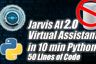 How to create virtual assistant in Python 10 min 50 lines of code | No need to buy ALEXA, BUILD…