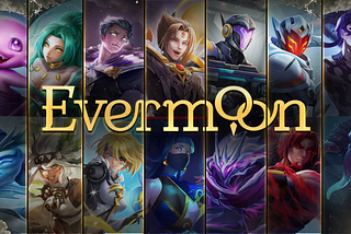 Evermoon MOBA- Play To Earn