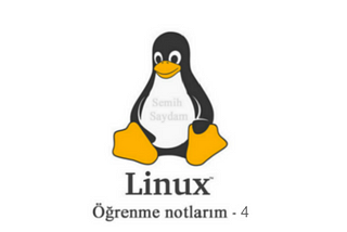 Temel Linux öğrenme notlarım — 4