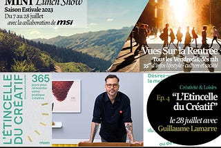 MM RADIO : MINI LUNCH SHOW DU 28 JUILLET 2023 AVEC GUILLAUME LAMARRE (“L’ETINCELLE DU CREATIF”)