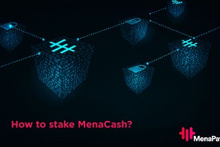 How to Stake MenaCash in MenaPay app?