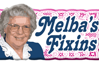 Melba’s Fixins