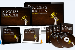 Success Principles — 10 Golden Rules To Greatness