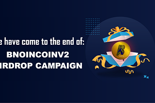 Bnoincoin Airdrop Ends Today!