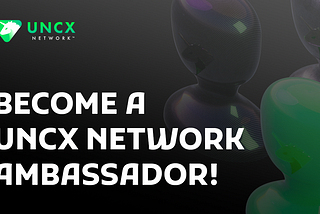 Introducing The UNCX Ambassador Program