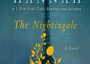 So you loved “The Nightingale” by Kristin Hannah. Here’s a list of what you should read next.