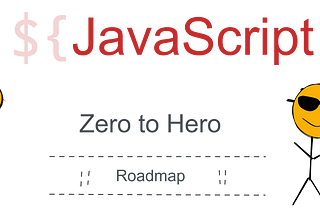 Roadmap | Zero to Hero in JavaScript