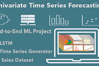 Univariate Time Series Forecasting ML Project | Time Series Generator | Sales Dataset