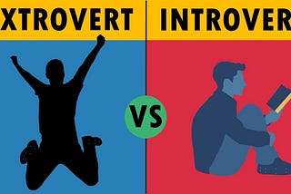 INTROVERTS AND EXTROVERTS. SOME MYTHS AND FACTS !!!