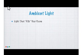 The Ambient Light in your Studio