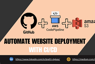 Automate Website Deployment with CI/CD — Github, AWS CodePipeline, and AWS S3!