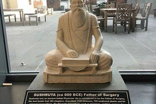 Susruta and the Pioneering Legacy of Medical Surgery in Ancient India