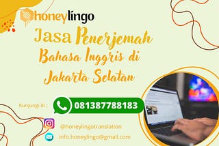 Jasa Penerjemah Bahasa Inggris di Jakarta Selatan | Honey Lingo