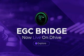 The EGC Bridge Now Live on Dhive Protocol