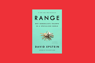 Book Sips #39 — ‘Range’ by David Epstein