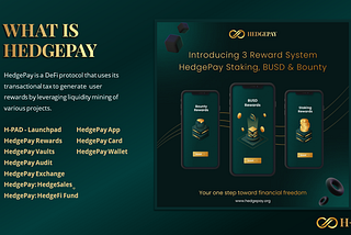 HedgePay Vault — ‘Staking as a Service’ For Earning Crypto By Leveraging Your Idle Crypto Assets