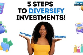 Diversify Your Investments: 5 Key Steps