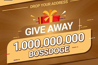 BossDoge Giveaway 🎊🎊🎊🎉🎉🎉