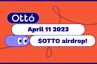 Ottó Blockchain Airdrop Announcement