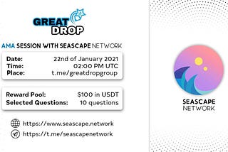 AMA Recap GreatDrop with SEASCAPE NETWORK