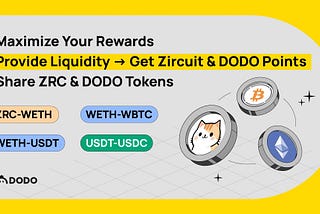 Maximize Your Rewards: Zircuit Season 3 x DODO