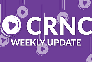 The CRNC Token — Weekly Update #10🗞🌎