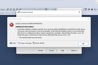 SQL Server Management Studio (SSMS) Connection Errors