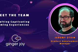 Meet the Team: Product Development Manager Jeremy Stein
