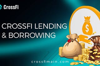 Lending and Borrowing on CrossFi