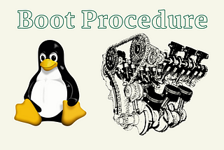 Linux Boot Procedure