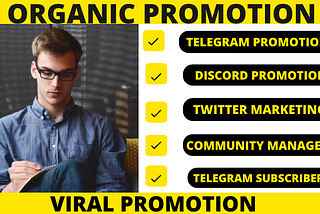 ORGANIC TELEGRAM DISCORD MARKETING PROMOTION GROWTH