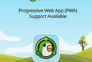 BirbShare: Progressive Web App (PWA) Support Available