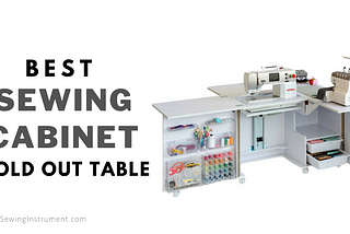 Sewing Cabinet with Fold Out Table
