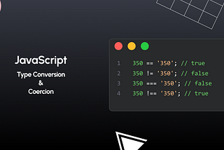 JavaScript Type Conversion & Coercion - Beyond Basics