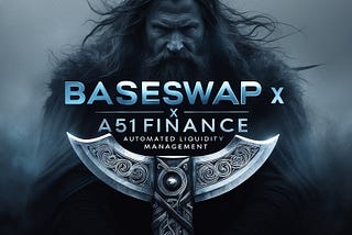 Coming Soon: BaseSwap’s In-House ALM Powered by A51 Finance.