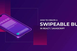 How To Create a Swipeable Button in JavaScript (React)