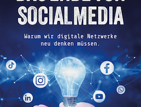 Das Buch “Das Ende von Social Media. Warum wir digitale Netzwerke neu denken müssen” von Dominik Ruisinger