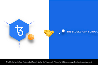 The Blockchain School joined hands w/ Tezos India for Tezos India Fellowship to encourage…